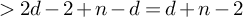 greater than 2 d minus 2 plus n minus d equals d plus n minus 2