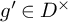 g prime element of upper D Superscript times