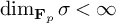 backslash dimension Subscript bold upper F Sub Subscript p Baseline sigma less than infinity