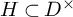 upper H subset of upper D Superscript times