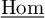 ModifyingBelow backslash operatorname hom With ̲
