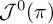 upper J Superscript 0 Baseline left parenthesis pi right parenthesis