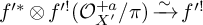 f Superscript prime asterisk Baseline circled times f Superscript prime factorial Baseline left parenthesis script upper O Subscript upper X prime Superscript plus a Baseline divided by pi right parenthesis backslash xrightarrow tilde f Superscript prime factorial