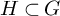 upper H subset of upper G