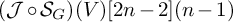 left parenthesis script upper J ring upper S Subscript upper G Baseline right parenthesis left parenthesis upper V right parenthesis 2 n minus 2 left parenthesis n minus 1 right parenthesis