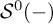 upper S Superscript 0 Baseline left parenthesis minus right parenthesis