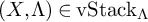 left parenthesis upper X comma upper Lamda right parenthesis element of backslash rm v upper S t a c k Subscript upper Lamda