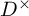 upper D Superscript times