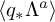 left angle bracket q Subscript asterisk Baseline upper Lamda Superscript a Baseline right angle bracket