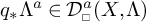 q-star Lambda to the a power is an element of D to the a power sub box open parenthesis X comma Lambda close parenthesis.