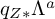 q Subscript star Sub Superscript alpha Baseline upper Lamda Superscript a