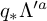 q Subscript asterisk Baseline upper Lamda Superscript prime a