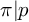 pi vertical bar p