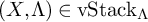left parenthesis upper X comma upper Lamda right parenthesis element of backslash rm v upper S t a c k Subscript upper Lamda