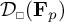Script capital D sub box open parenthesis bold capital F sub p close parenthesis