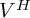 upper V Superscript upper H