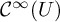 upper C Superscript infinity Baseline left parenthesis upper U right parenthesis