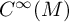upper C Superscript infinity Baseline left parenthesis upper M right parenthesis