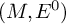left parenthesis upper M comma upper E Superscript 0 Baseline right parenthesis