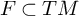 upper F subset of upper T upper M
