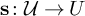 bold s colon script upper U right arrow upper U