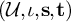 left parenthesis script upper U comma iota comma bold s comma bold t right parenthesis