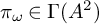 pi Subscript omega Baseline element of upper Gamma left parenthesis upper A squared right parenthesis