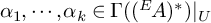 alpha 1 comma midline horizontal ellipsis comma alpha Subscript k Baseline element of upper Gamma left parenthesis left parenthesis Superscript upper E Baseline backslash exclamation mark upper A right parenthesis Superscript asterisk Baseline right parenthesis vertical bar Subscript upper U Baseline