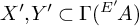 upper X prime comma upper Y prime subset of upper Gamma left parenthesis Superscript upper E prime Baseline backslash exclamation mark upper A right parenthesis