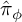 ModifyingAbove pi Subscript phi Baseline With caret