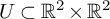 upper U subset of upper R squared times upper R squared