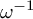 omega Superscript negative 1