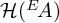 script upper H left parenthesis Superscript upper E Baseline backslash exclamation mark upper A right parenthesis