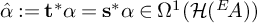 ModifyingAbove alpha With caret colon equals t Superscript asterisk Baseline alpha equals bold s Superscript asterisk Baseline alpha element of upper Omega Superscript 1 Baseline left parenthesis script upper H left parenthesis Superscript upper E Baseline backslash exclamation mark upper A right parenthesis right parenthesis