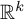 upper R Superscript k