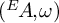 left parenthesis Superscript upper E Baseline backslash exclamation mark upper A comma omega right parenthesis