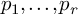 p 1 comma midline horizontal ellipsis comma p Subscript r Baseline