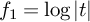 f 1 equals log StartAbsoluteValue t EndAbsoluteValue