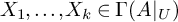 upper X 1 comma midline horizontal ellipsis comma upper X Subscript k Baseline element of upper Gamma left parenthesis upper A vertical bar Subscript upper U Baseline right parenthesis