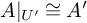 upper A vertical bar Subscript upper U prime Baseline approximately equals upper A prime