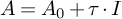 upper A equals upper A 0 plus tau dot upper I