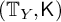 left parenthesis upper T Subscript upper Y Baseline comma sans serif upper K right parenthesis