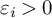 epsilon Subscript i Baseline greater than 0