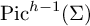 upper P i c Superscript h minus 1 Baseline left parenthesis upper Sigma right parenthesis
