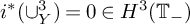 i Superscript asterisk Baseline left parenthesis union Subscript upper Y Superscript 3 Baseline right parenthesis equals 0 element of upper H cubed left parenthesis upper T Subscript minus Baseline right parenthesis