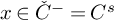 x element of ̌ upper C Superscript minus Baseline equals upper C Superscript s