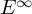 upper E Superscript infinity