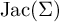 upper J a c left parenthesis upper Sigma right parenthesis