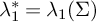 lamda 1 Superscript asterisk Baseline equals lamda 1 left parenthesis upper Sigma right parenthesis