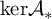 kernel upper A Subscript asterisk